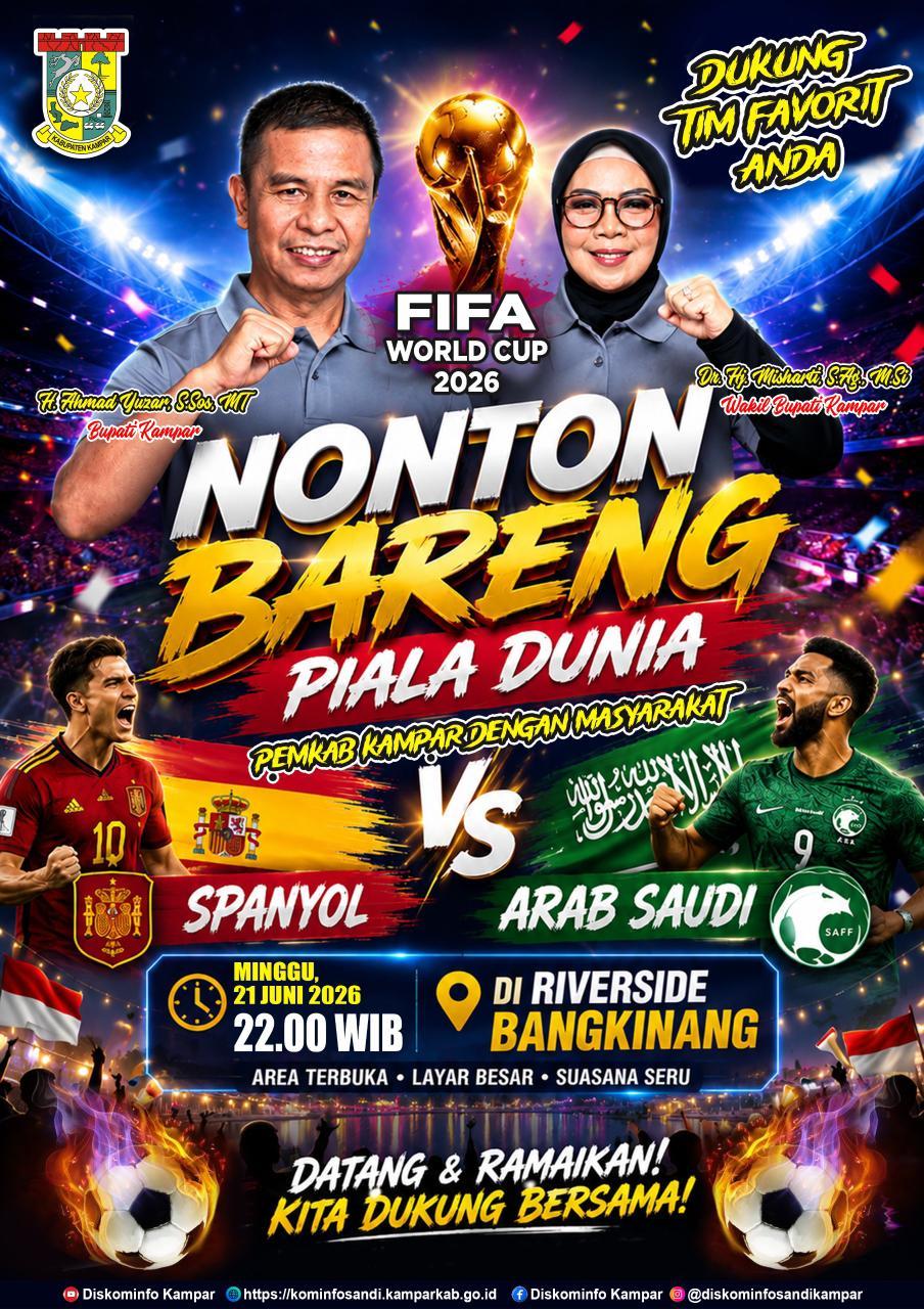 Laga Spanyol Vs Arab Saudi, Malam Ini Pemda Kampar Gelar Nobar Piala Dunia di Riverside WFC