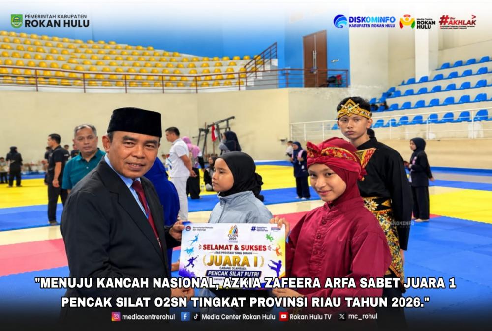 Menuju Nasional! Azkia Zafeera Arfa Sabet Juara 1 Pencak Silat O2SN Tingkat Provinsi Riau