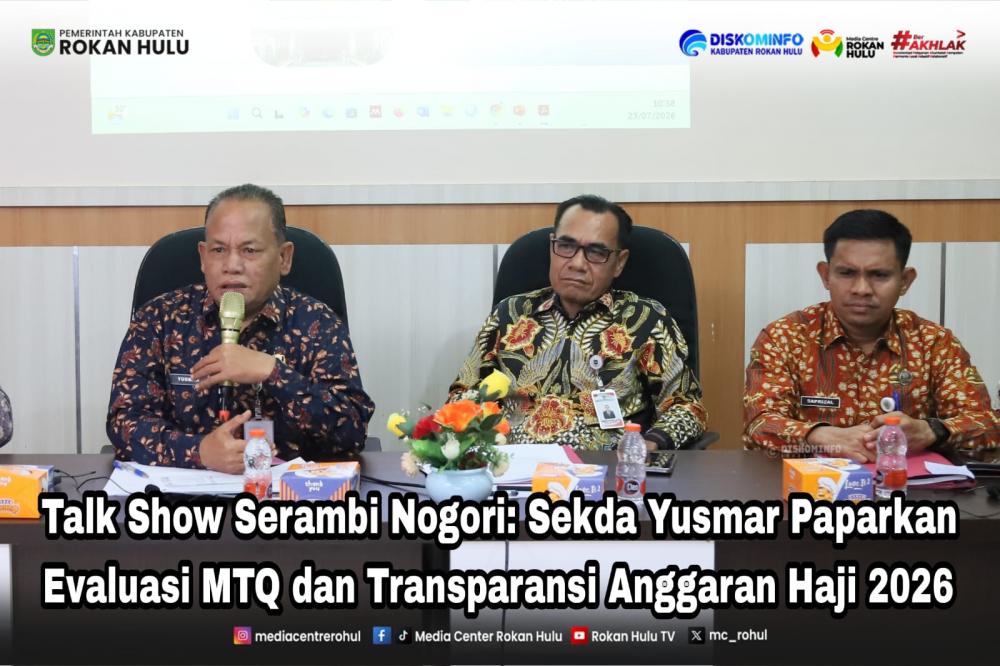 talk-show-serambi-nogori-sekda-yusmar-paparkan-evaluasi-mtq-dan-transparansi-anggaran-haji-2026