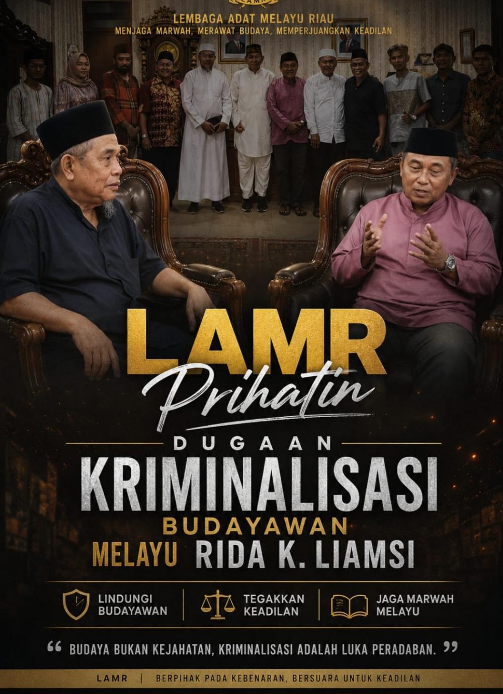 LAMR Riau Murka Rida K Liamsi Dikriminalisasi "Jangan Lukai Marwah Melayu"